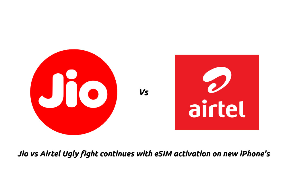 Jio vs Airtel Ugly fight continues with eSIM activation on new iPhone's